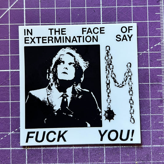 extermination stickie